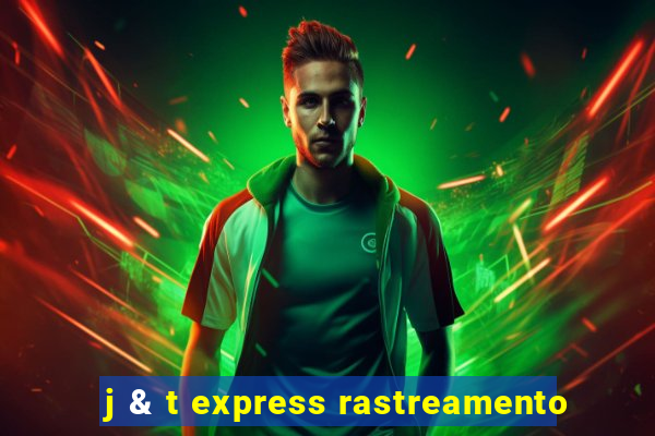 j & t express rastreamento